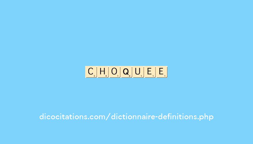 choquee choquee