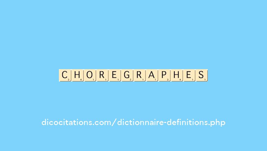 choregraphes choregraphes
