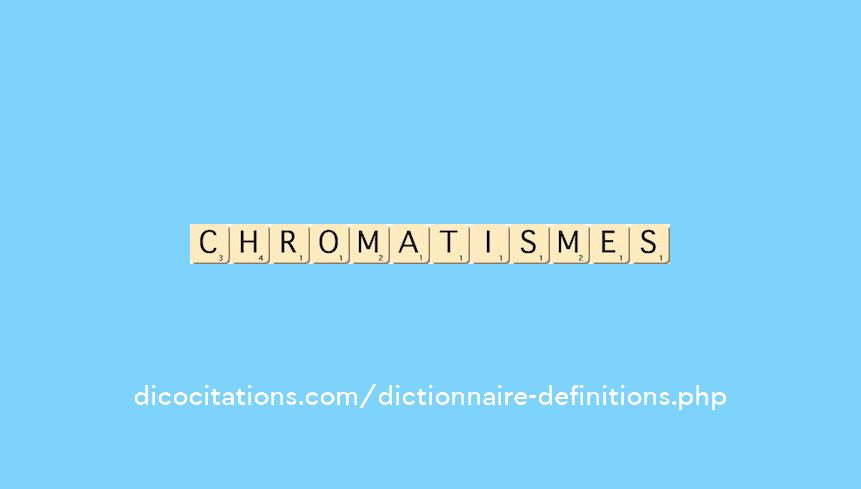 chromatismes chromatismes