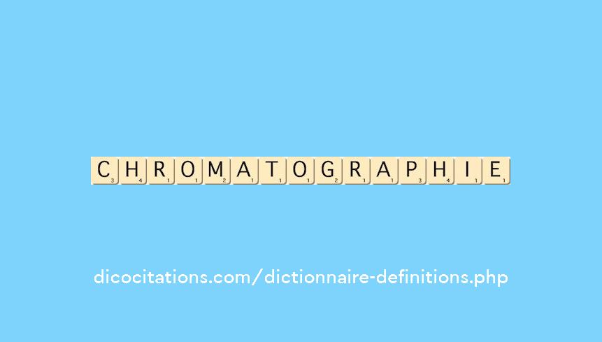 chromatographie chromatographie