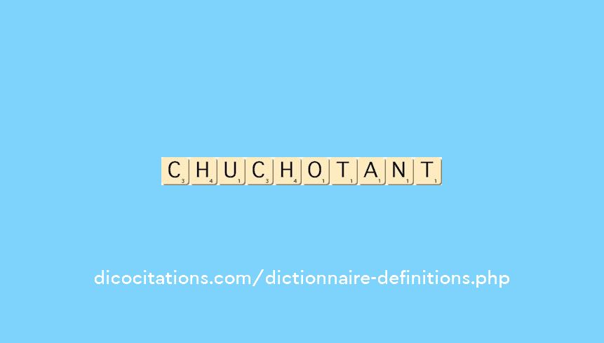 chuchotant chuchotant