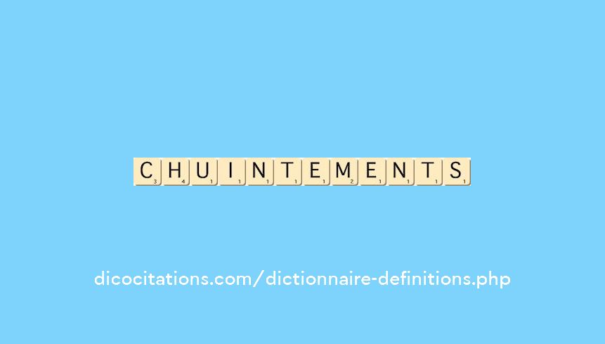 chuintements chuintements