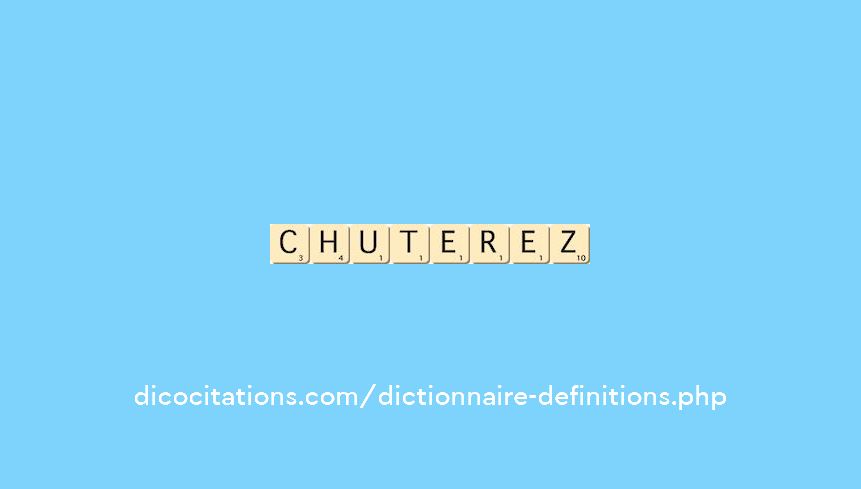 chuterez chuterez