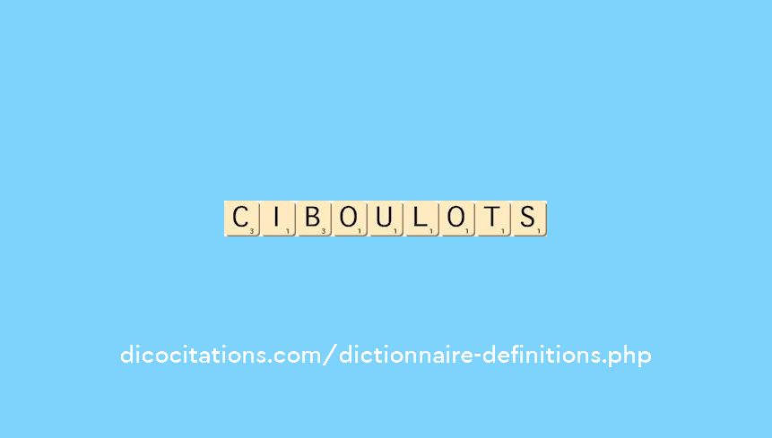 ciboulots