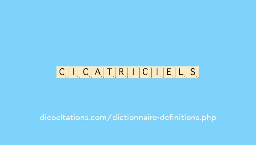 cicatriciels cicatriciels