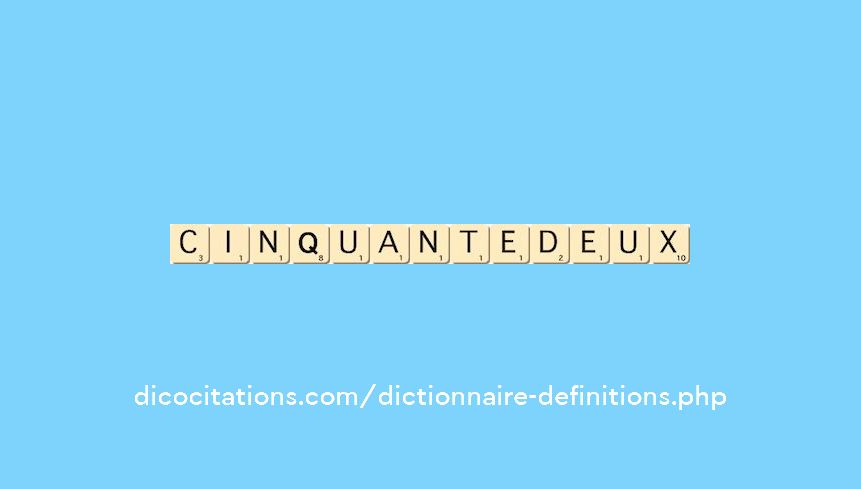 cinquante-deux