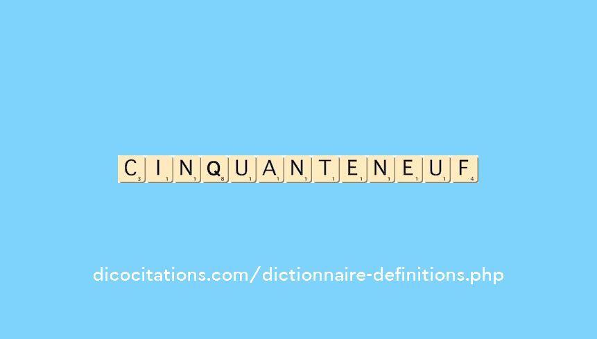 cinquante-neuf cinquante-neuf