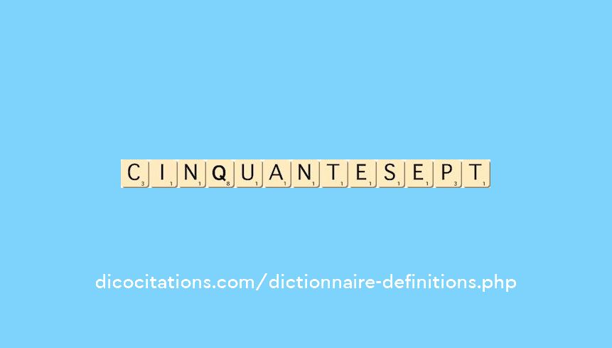 cinquante-sept