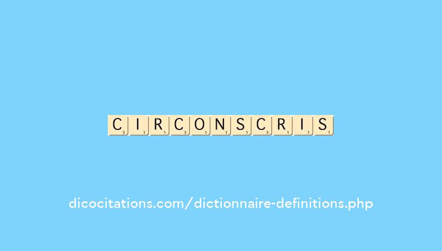 circonscris circonscris