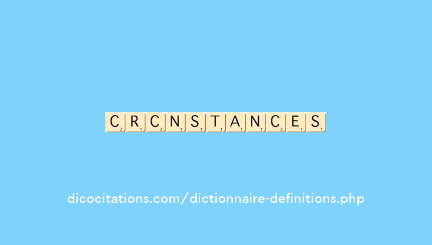 circonstances circonstances