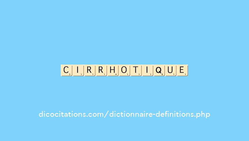 cirrhotique cirrhotique