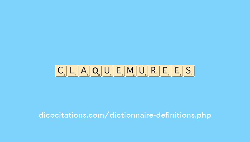 claquemurees claquemurees