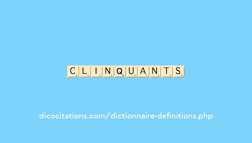 clinquants clinquants