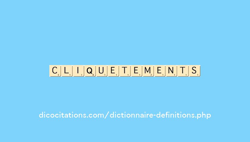 cliquetements cliquetements