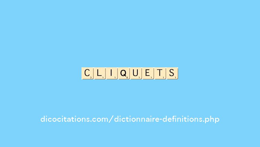 cliquets