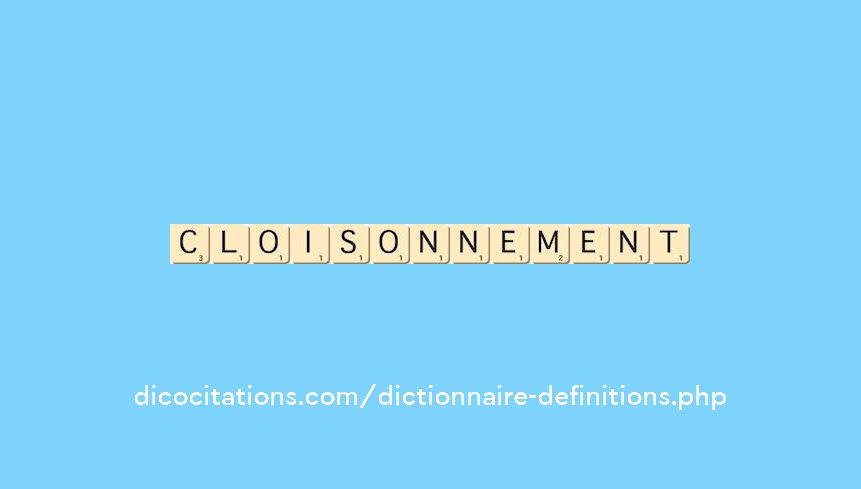 cloisonnement cloisonnement