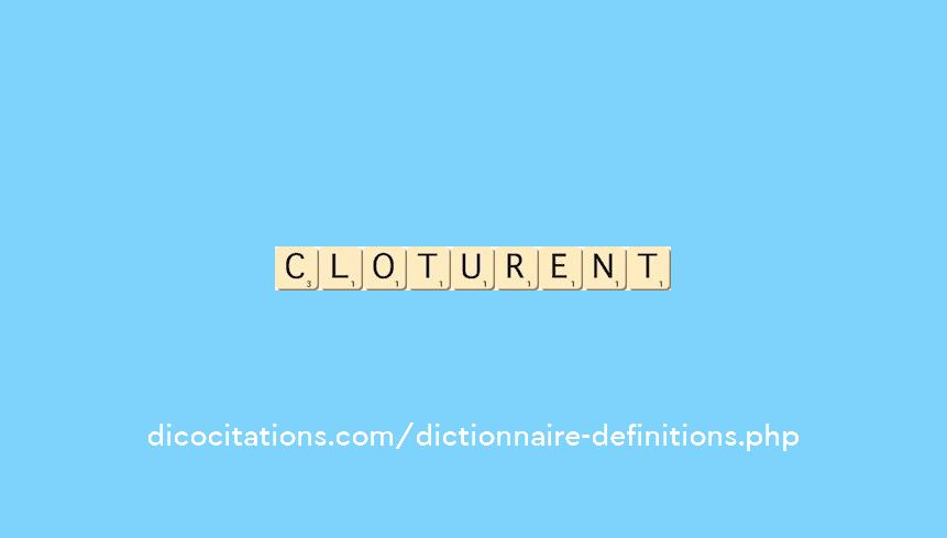 cloturent cloturent