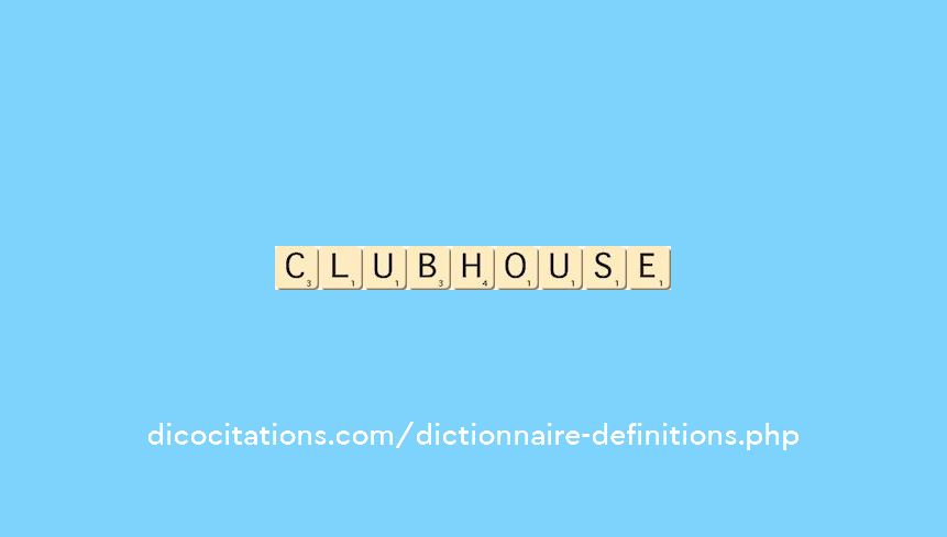 clubhouse