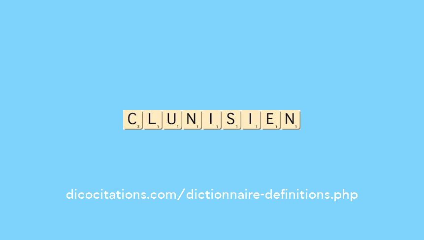 clunisien clunisien