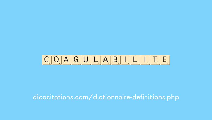 coagulabilite