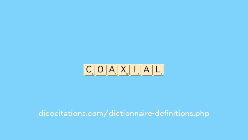 coaxial coaxial