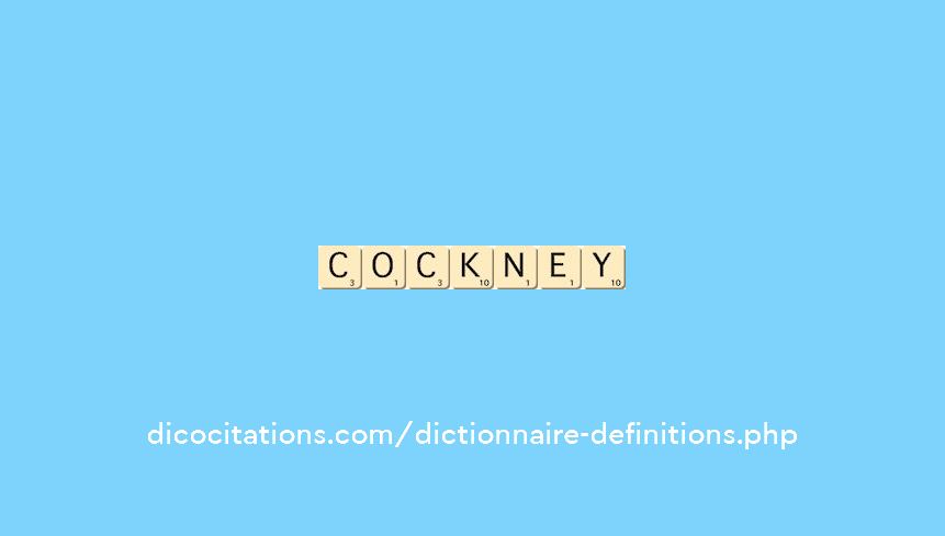 cockney cockney