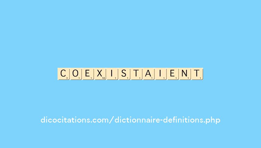coexistaient coexistaient