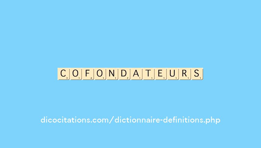 cofondateurs cofondateurs