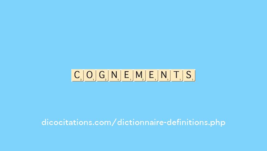 cognements cognements