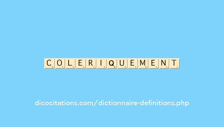 coleriquement