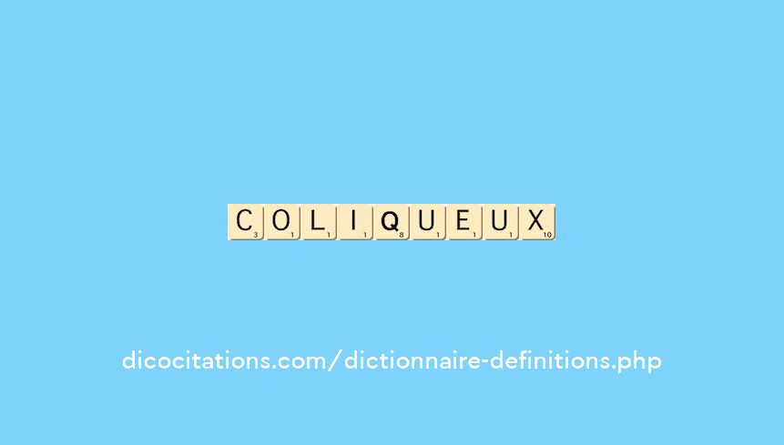 coliqueux