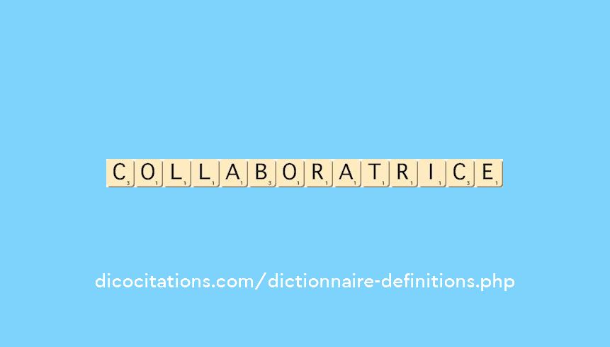 collaboratrice collaboratrice