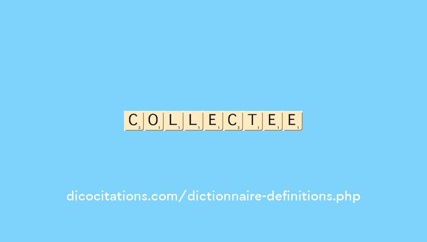 collectee collectee