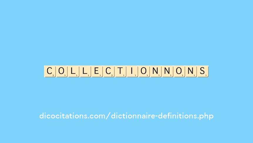 collectionnons collectionnons
