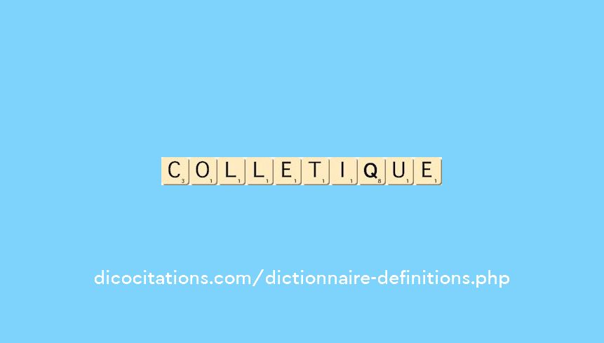 colletique