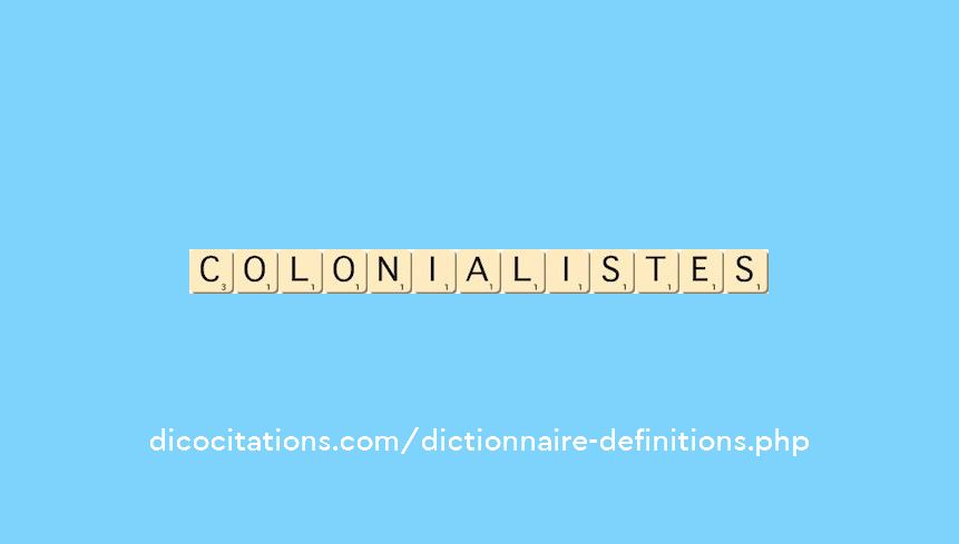 colonialistes colonialistes
