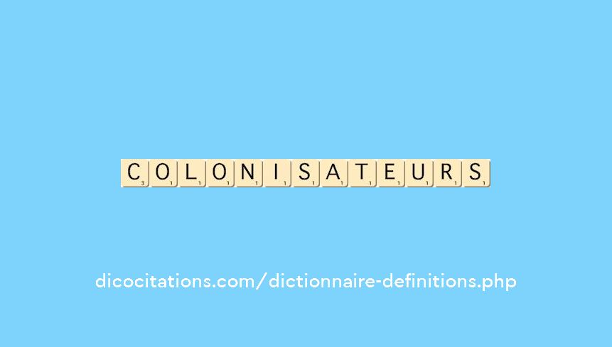 colonisateurs colonisateurs