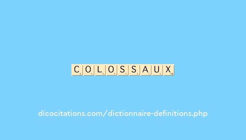 colossaux