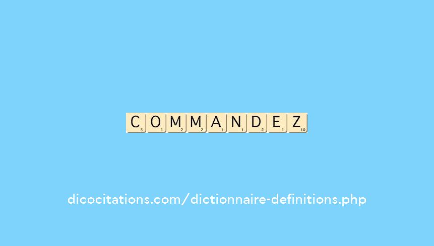 commandez commandez