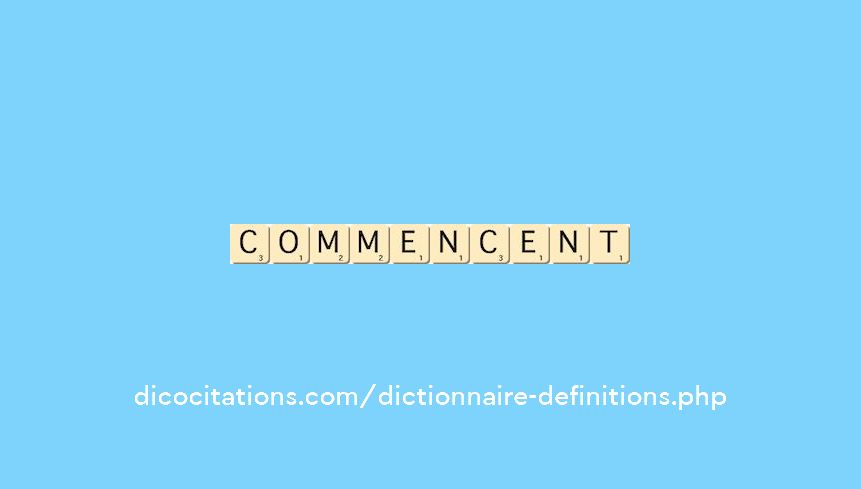 commencent commencent