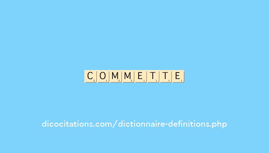 commette commette