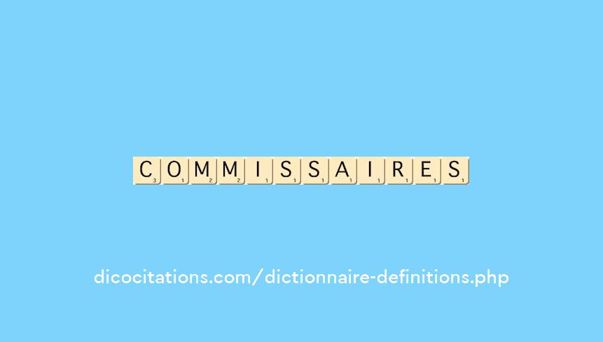 commissaires commissaires