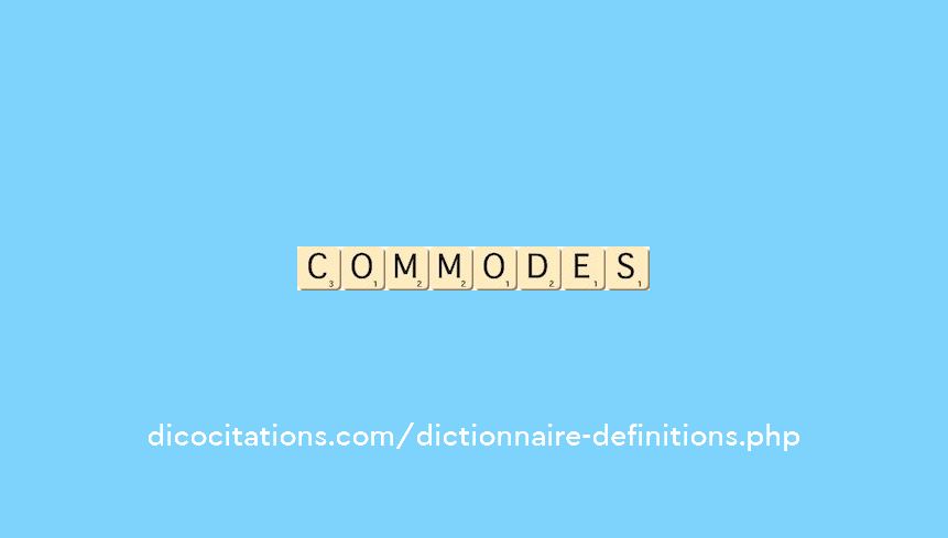 commodes commodes