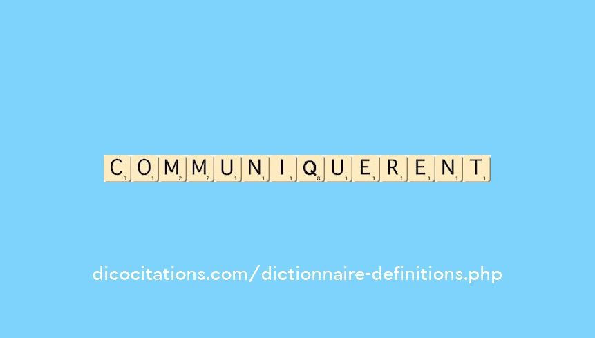 communiquerent communiquerent