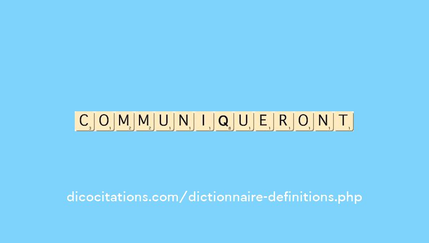 communiqueront communiqueront