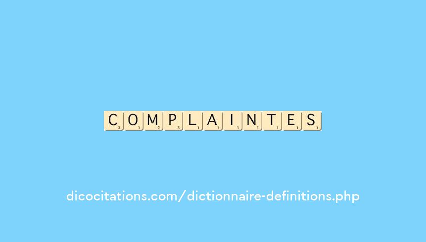 complaintes