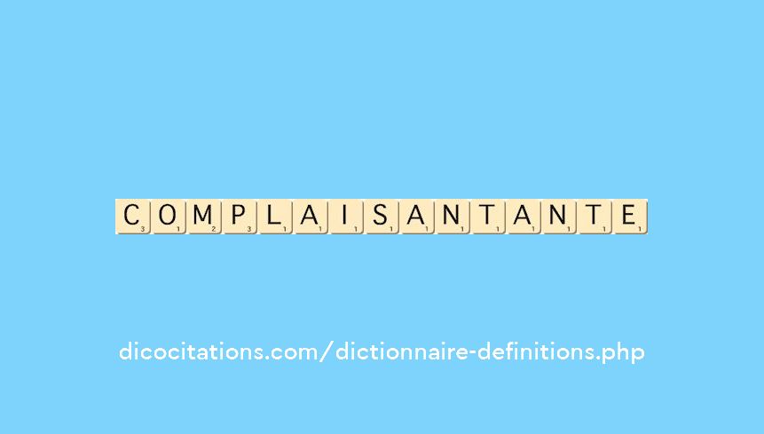 complaisant--ante