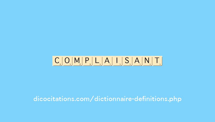 complaisant complaisant