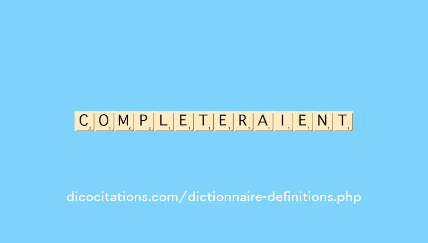 completeraient completeraient