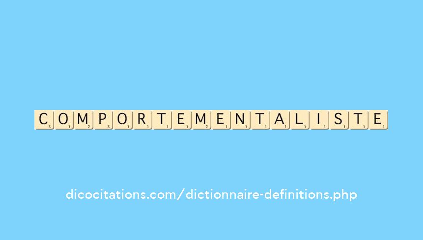 comportementaliste comportementaliste